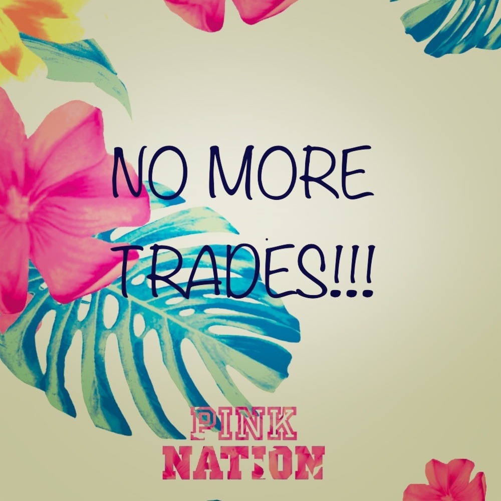 NO MORE TRADES